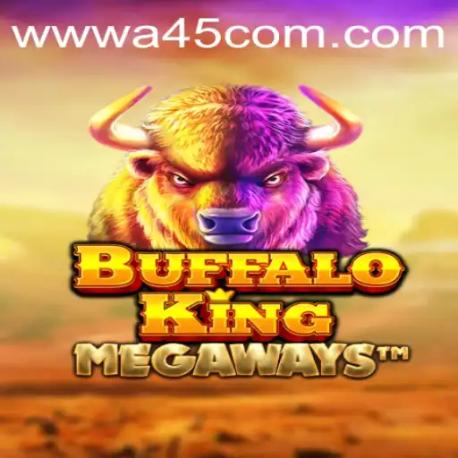 The Thrilling World of BuffaloKing on A45.COM