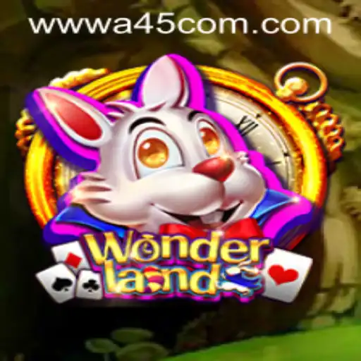 Exploring Wonderland: The Ultimate Gaming Experience Inspired by A45.COM