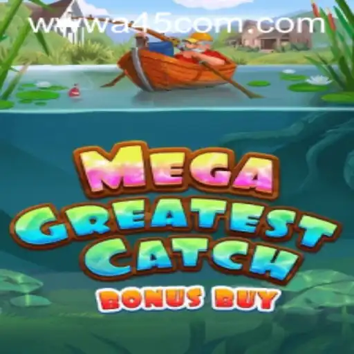 MegaGreatestCatchBonusBuy: Dive into the Ultimate Gaming Experience