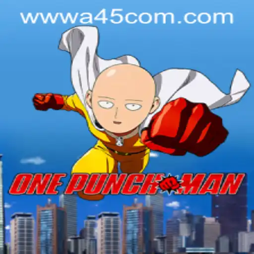 OnePunchMan: A Knockout Experience with A45.COM