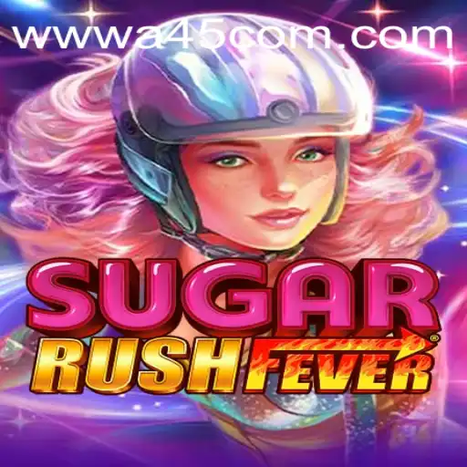 Exploring SugarRushFever: The Thrilling New Game Experience with A45.COM